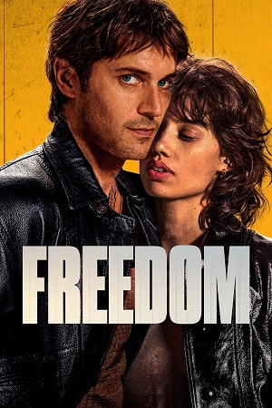 Download Freedom (2024) WebRip [Hindi + English] ESub 480p 720p