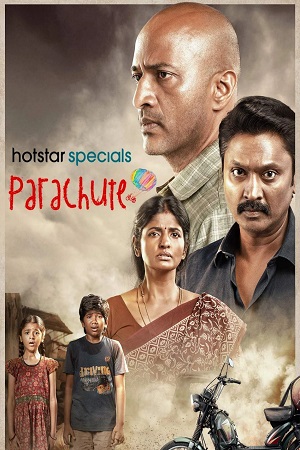 Download Parachute (2024) Season 1 WebRip [Hindi + Tamil + Telugu + Malayalam + Kannada] S01 ESub 480p 720p - Complete