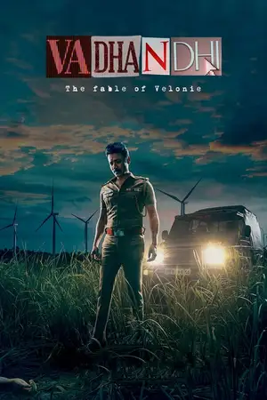 Download Vadhandhi (2022) Season 1 WebRip [Hindi + Tamil + Telugu + Malayalam + Kannada] S01 ESub 480p 720p - Complete