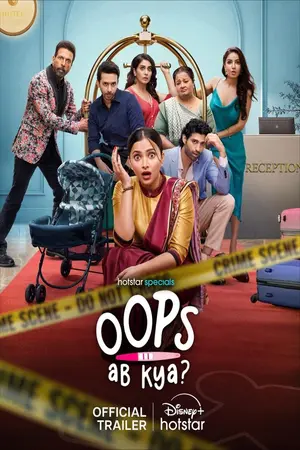 Download Oops Ab Kya (2025) Season 1 WebRip [Hindi + Tamil + Telugu + Malayalam + Kannada] S01 ESub 480p 720p - Complete