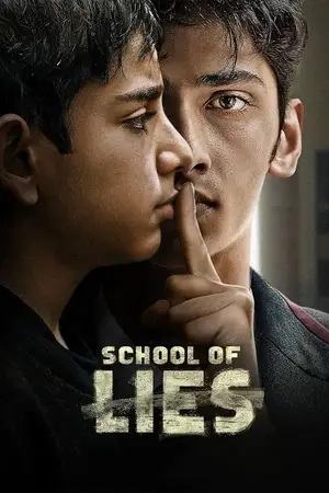 Download School of Lies (2023) Season 1 WebRip [Hindi + Tamil + Telugu + Malayalam + Kannada] S01 ESub 480p 720p - Complete