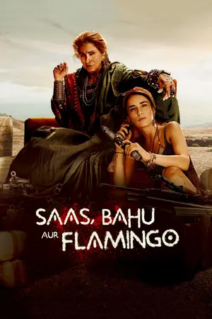 Download Saas, Bahu Aur Flamingo (2023) Season 1 WebRip [Hindi + Tamil + Telugu + Malayalam + Kannada] S01 ESub 480p 720p - Complete